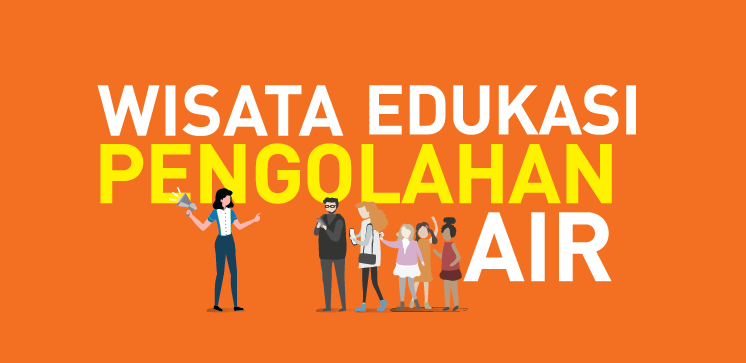Wisata Edukasi Dengan Berkunjung ke Instalasi Air PDAM Sirin Meragun